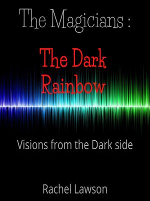 cover image of The Dark Rainbow